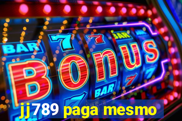 jj789 paga mesmo